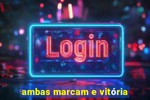 ambas marcam e vitória