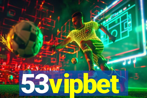 53vipbet