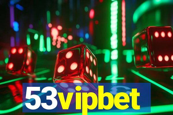 53vipbet