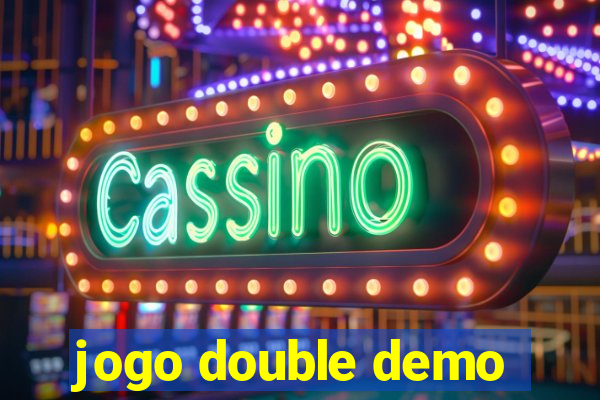 jogo double demo