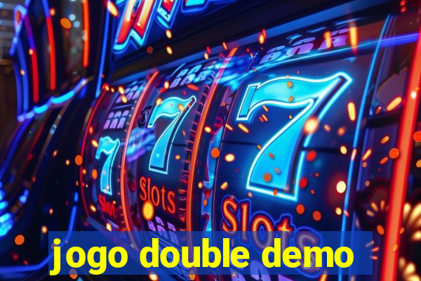 jogo double demo