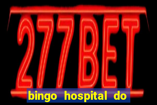 bingo hospital do cancer barretos