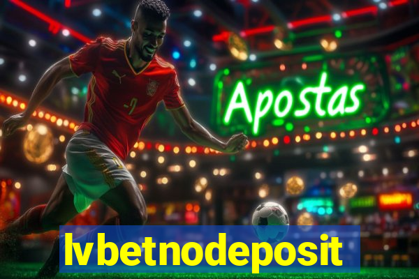 lvbetnodeposit