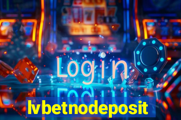 lvbetnodeposit