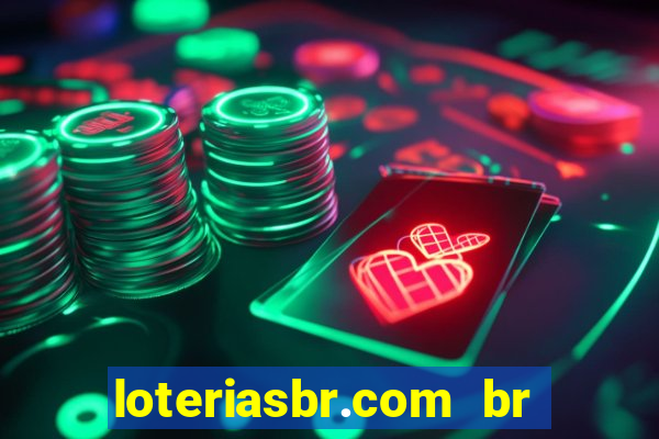 loteriasbr.com br site oficial