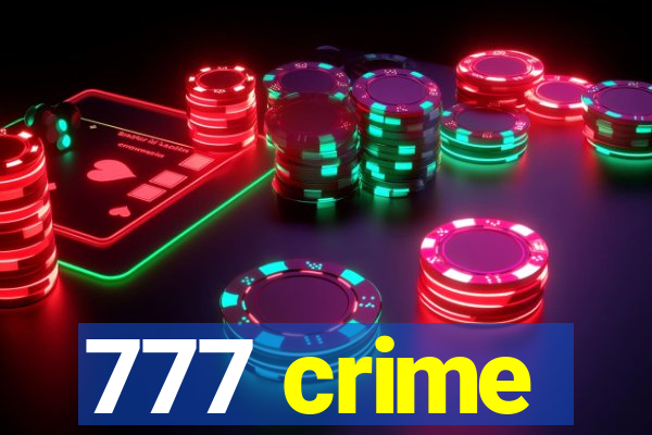 777 crime