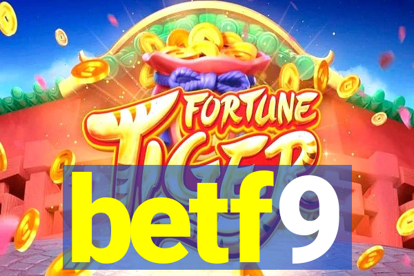 betf9