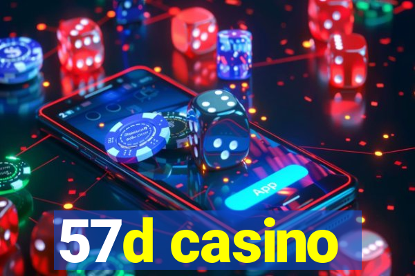 57d casino