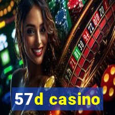 57d casino