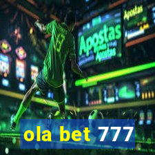 ola bet 777