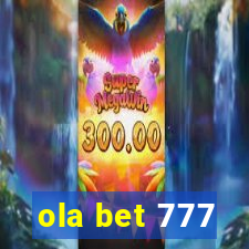 ola bet 777