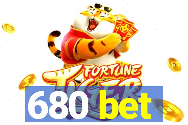 680 bet