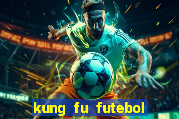 kung fu futebol clube assistir