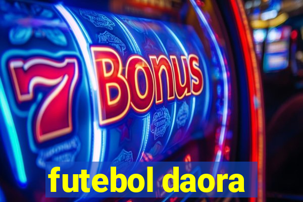 futebol daora