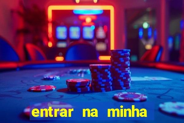 entrar na minha conta sportingbet