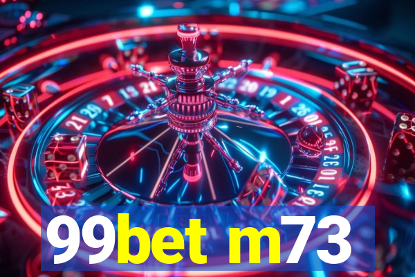 99bet m73