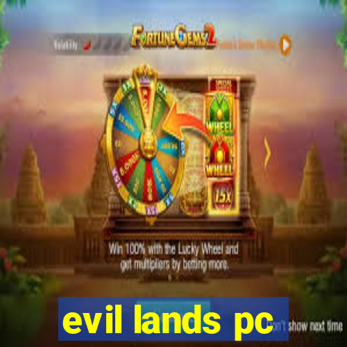 evil lands pc