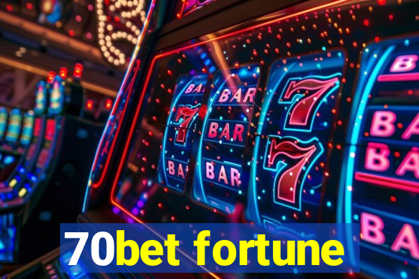 70bet fortune