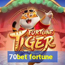 70bet fortune