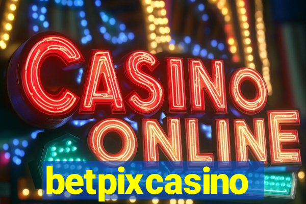 betpixcasino