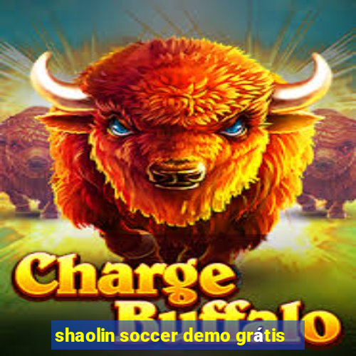 shaolin soccer demo grátis