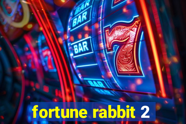 fortune rabbit 2