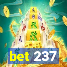 bet 237