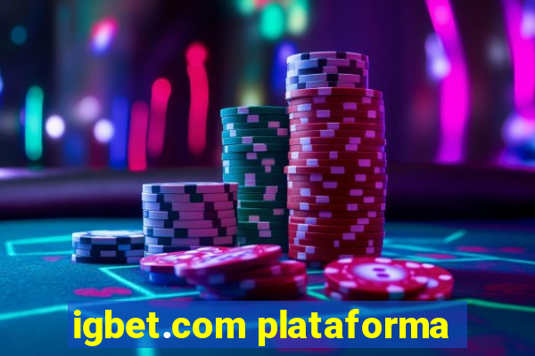 igbet.com plataforma