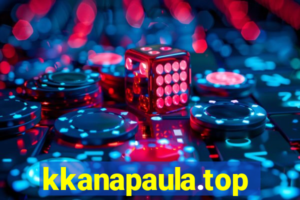 kkanapaula.top