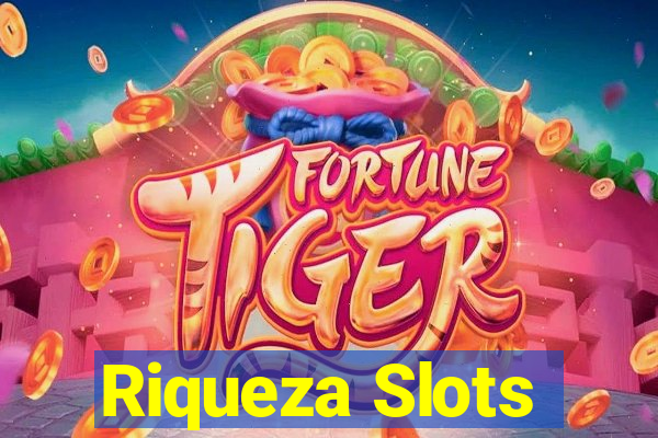 Riqueza Slots