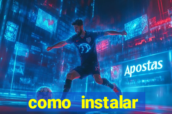 como instalar brazuca play