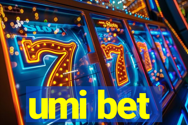 umi bet