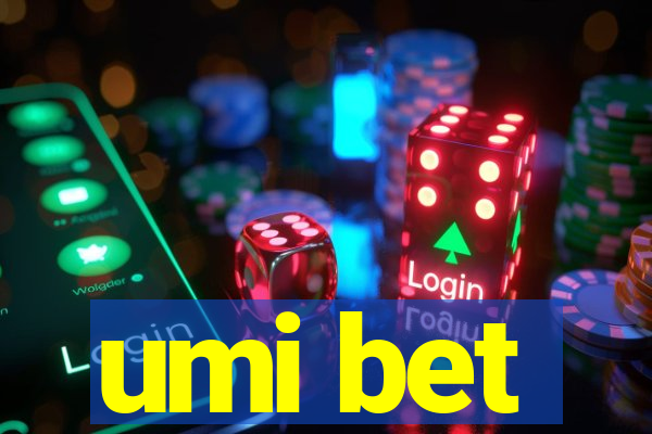 umi bet