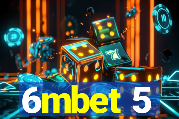 6mbet 5