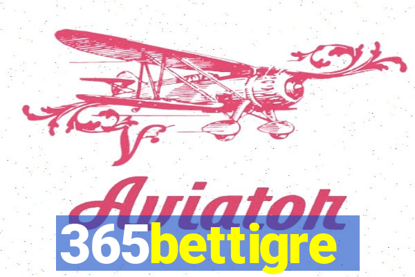 365bettigre