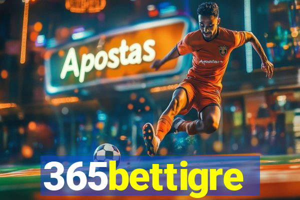 365bettigre