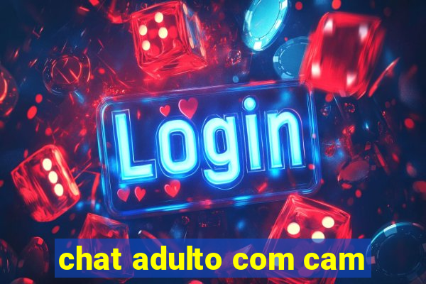 chat adulto com cam