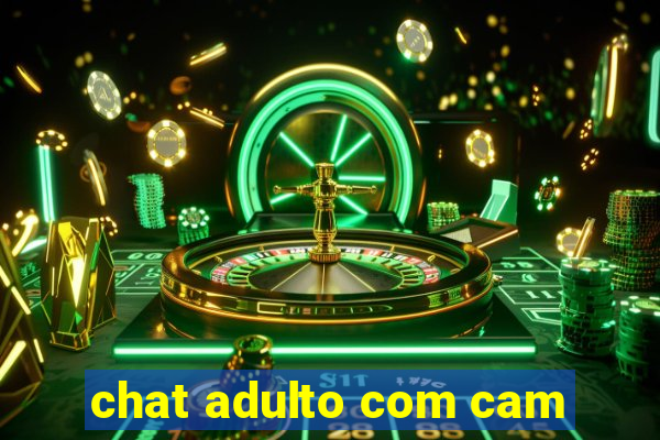 chat adulto com cam