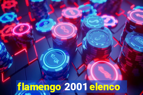 flamengo 2001 elenco