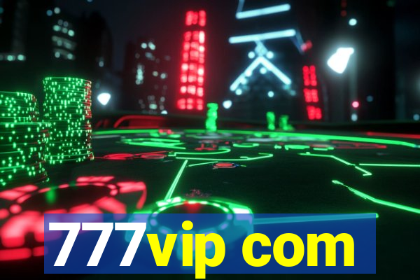 777vip com