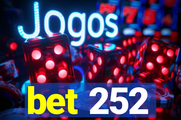 bet 252