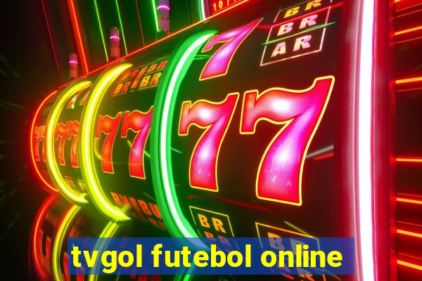 tvgol futebol online