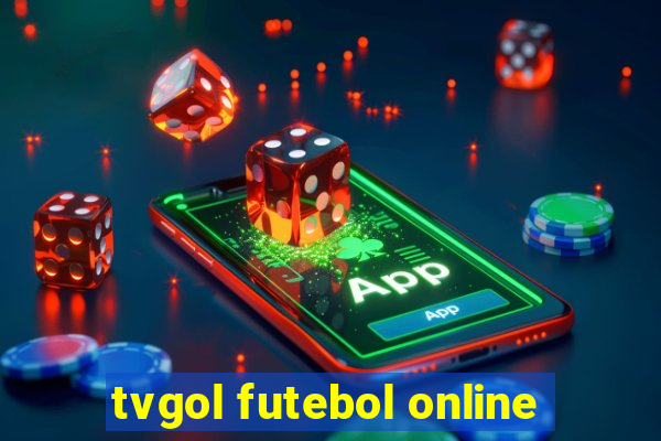 tvgol futebol online