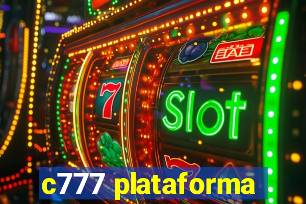 c777 plataforma