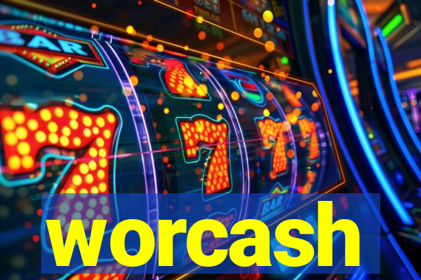 worcash