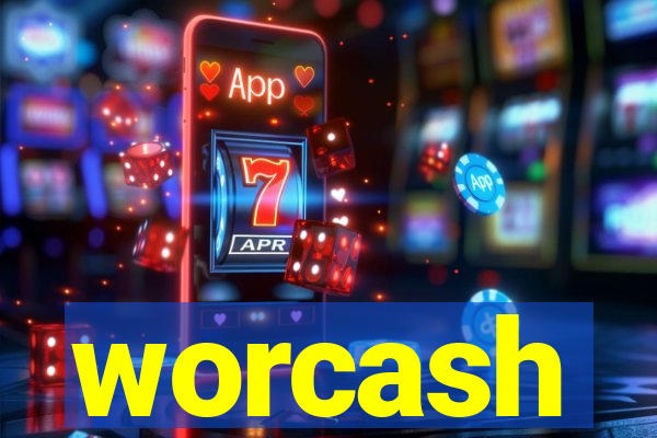 worcash