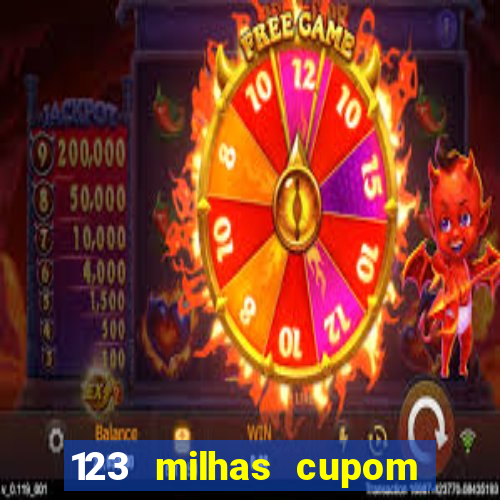 123 milhas cupom de desconto