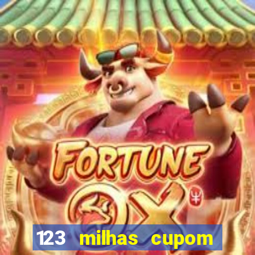 123 milhas cupom de desconto