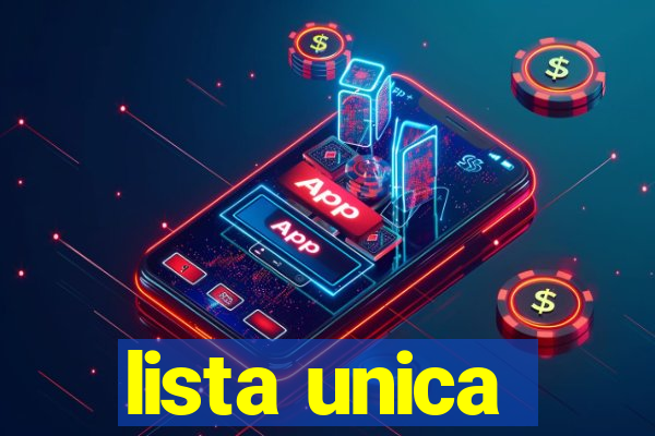 lista unica