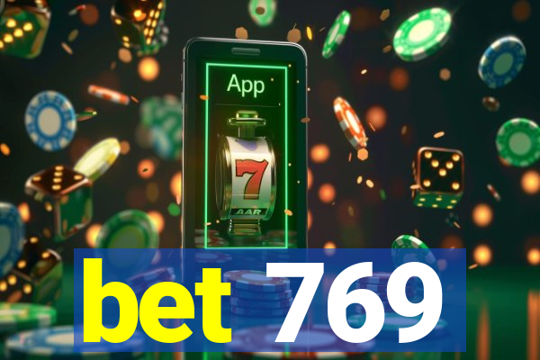 bet 769